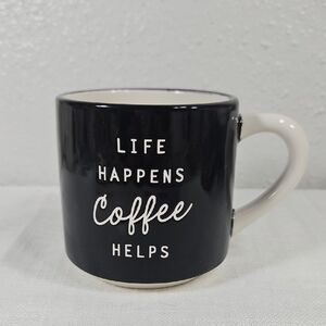 black with cream text "life happens coffee helps" Coffee Cup